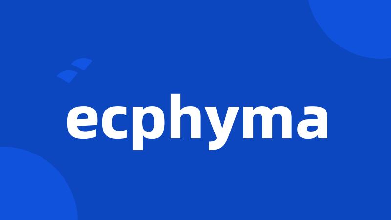 ecphyma