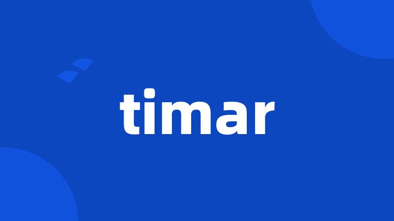 timar