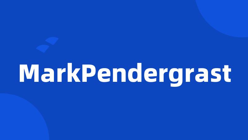 MarkPendergrast