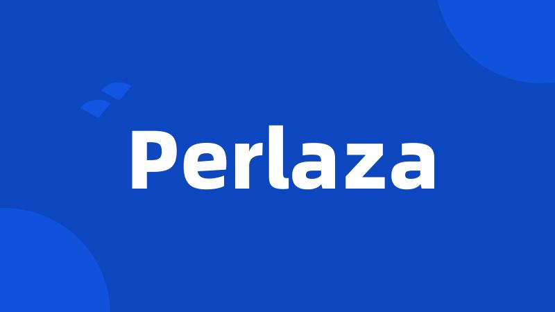 Perlaza