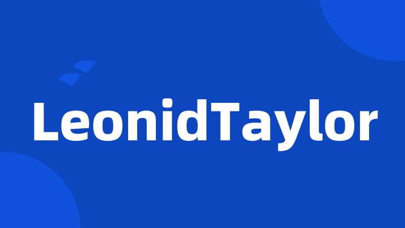 LeonidTaylor