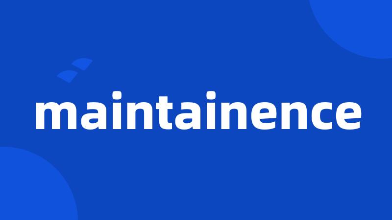 maintainence