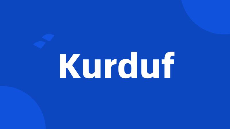 Kurduf