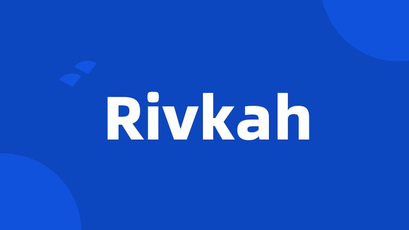 Rivkah