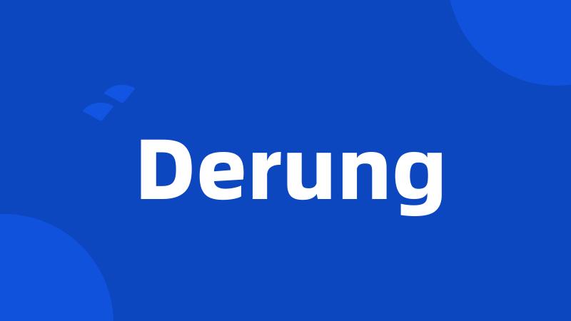 Derung