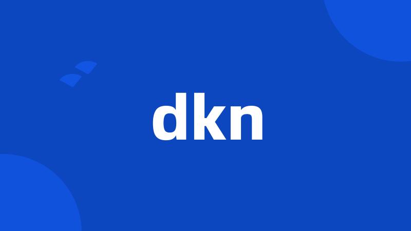 dkn