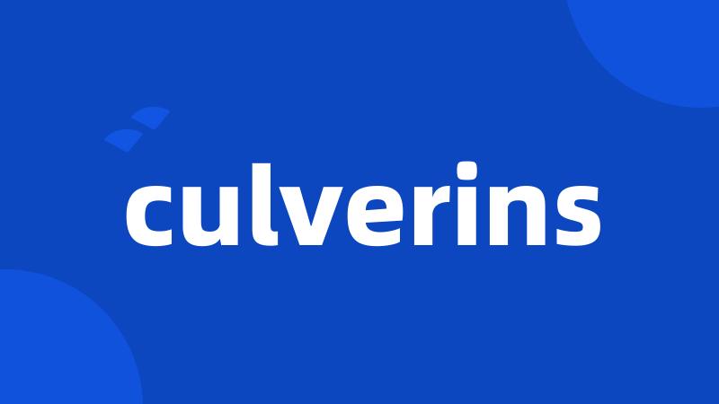 culverins