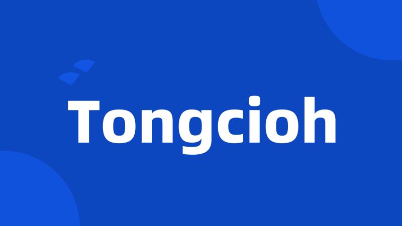 Tongcioh