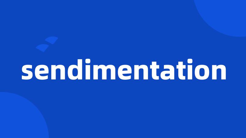 sendimentation