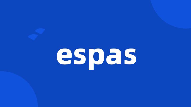 espas