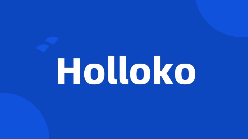 Holloko