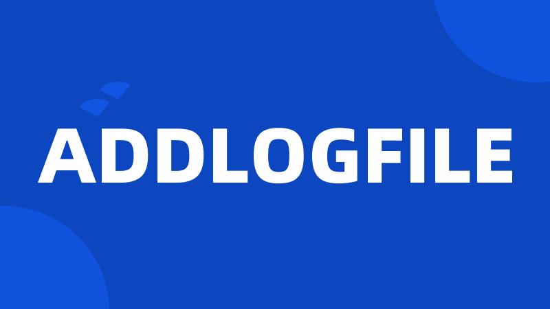 ADDLOGFILE