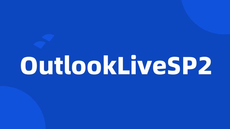 OutlookLiveSP2