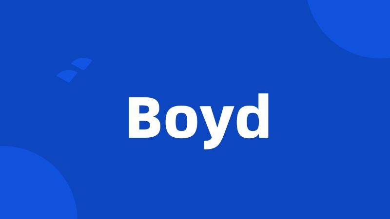 Boyd