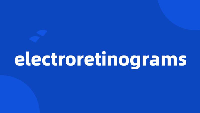 electroretinograms