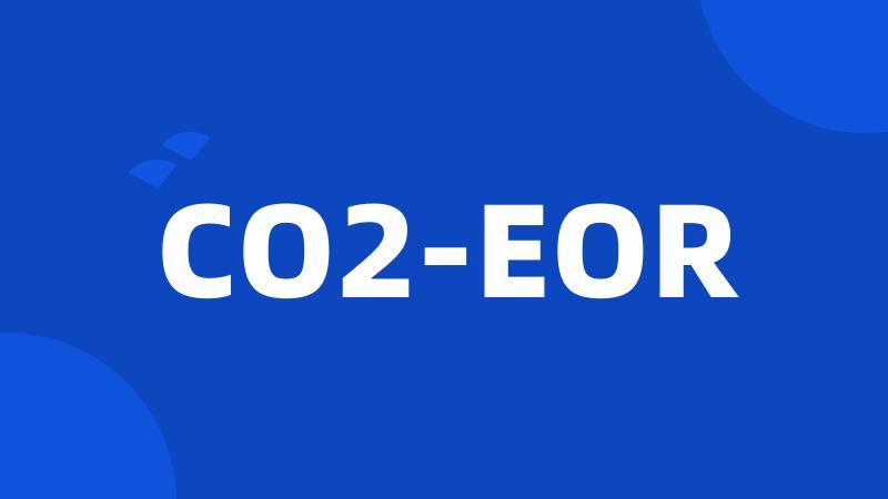 CO2-EOR