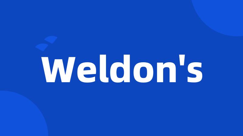 Weldon's