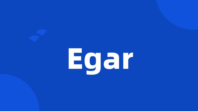 Egar