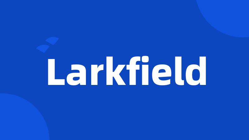 Larkfield