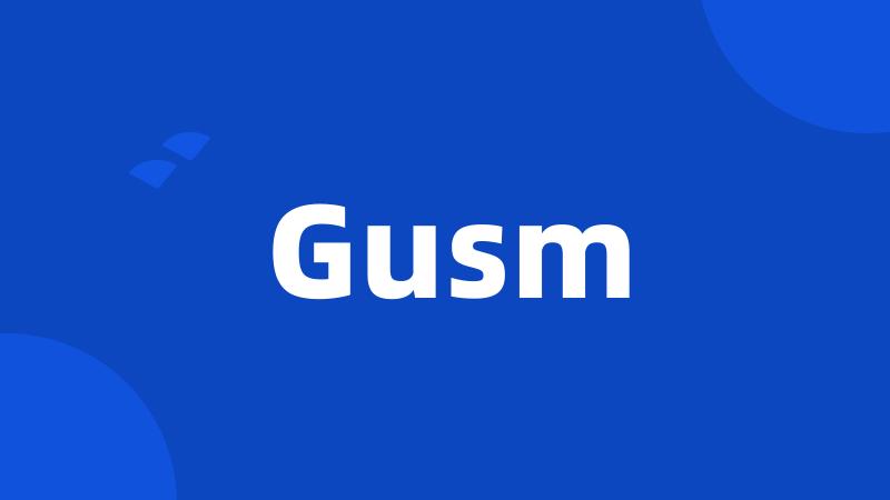 Gusm