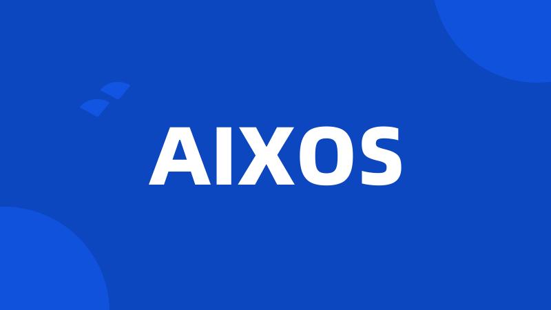 AIXOS