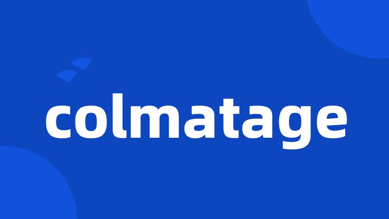 colmatage