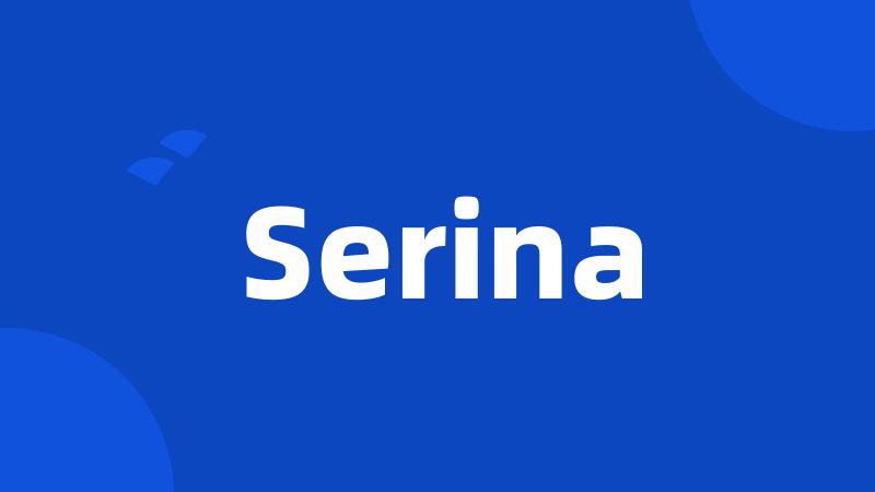 Serina