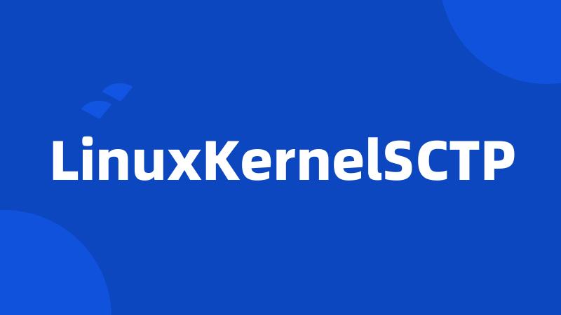 LinuxKernelSCTP