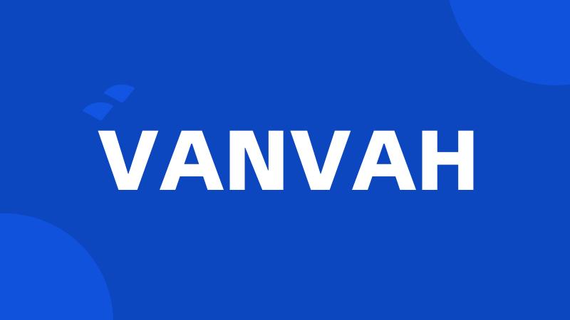 VANVAH