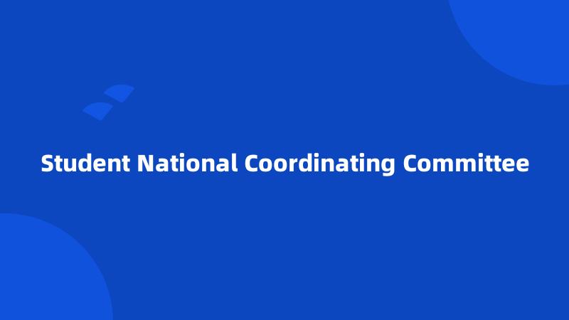 Student National Coordinating Committee