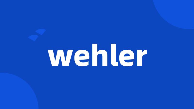 wehler