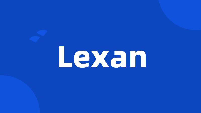 Lexan