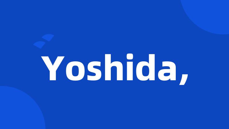 Yoshida,