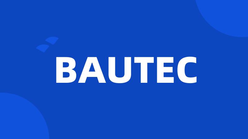 BAUTEC