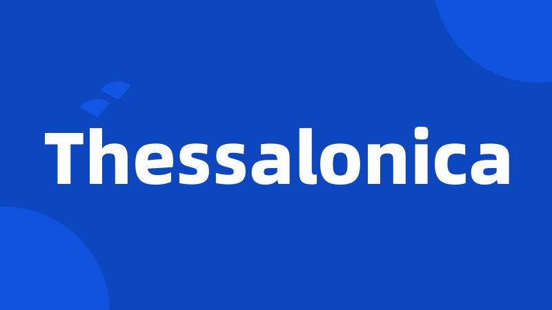 Thessalonica