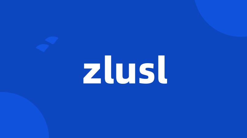 zlusl