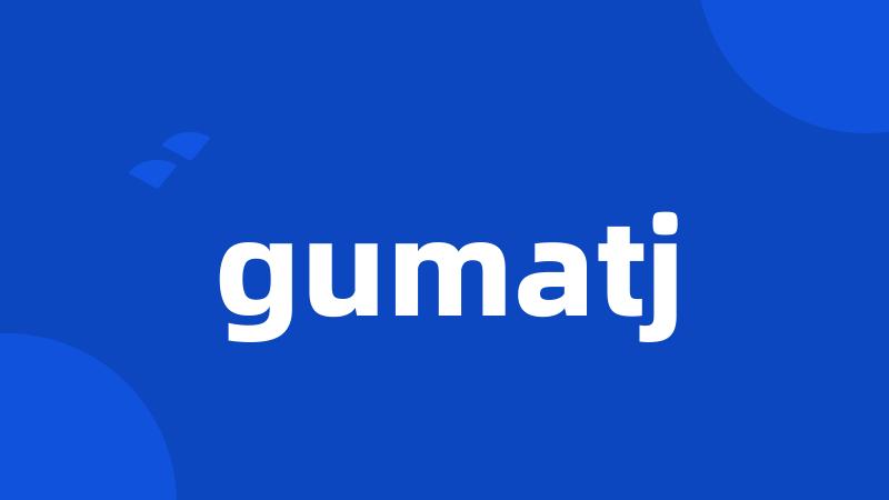 gumatj