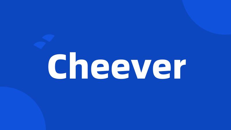 Cheever