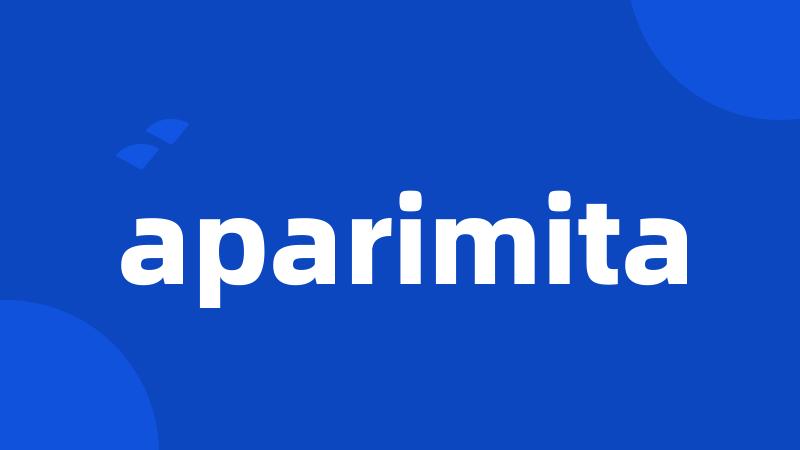 aparimita