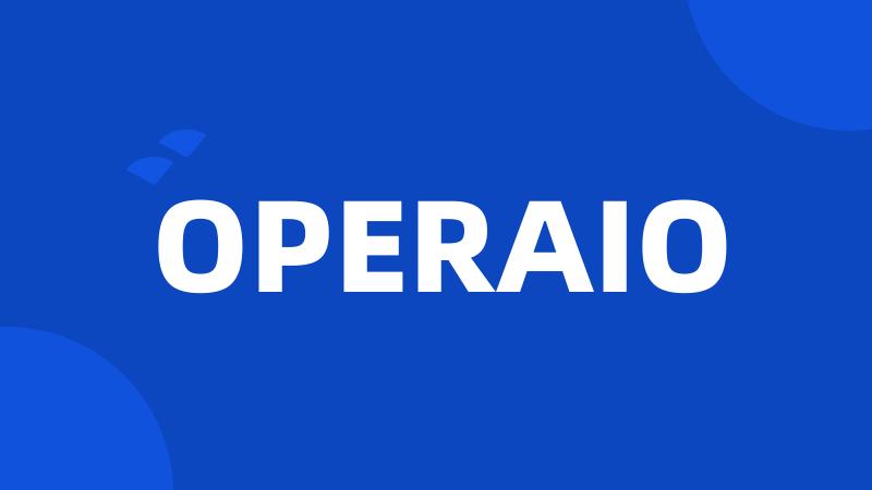 OPERAIO