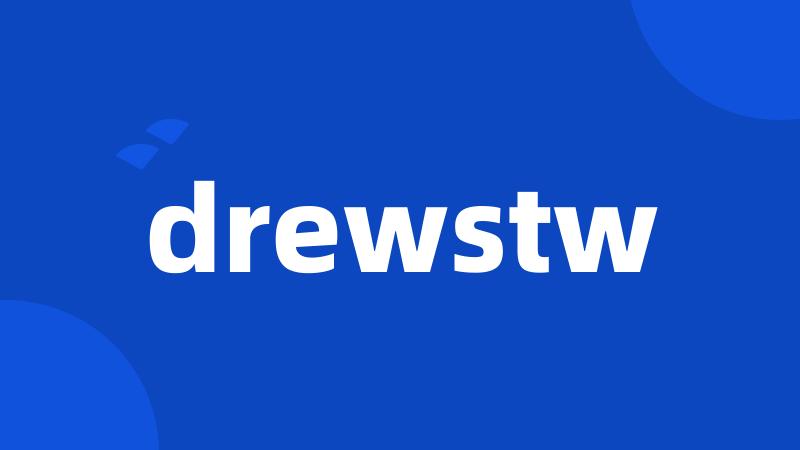 drewstw