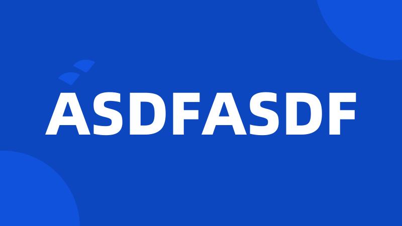 ASDFASDF