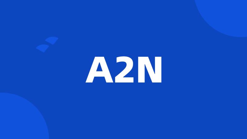 A2N