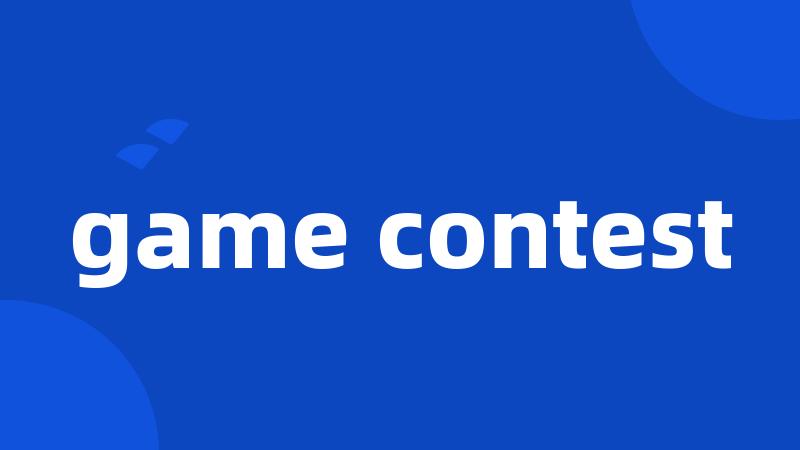 game contest