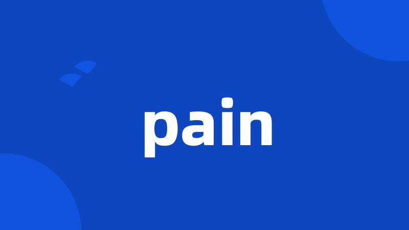 pain