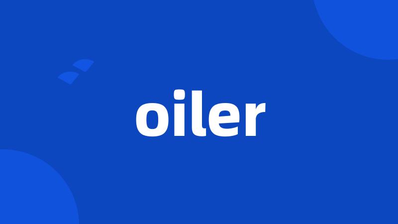 oiler