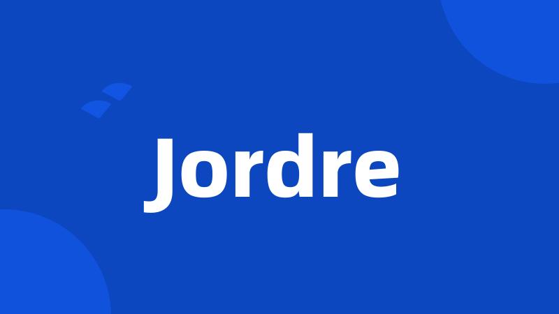 Jordre