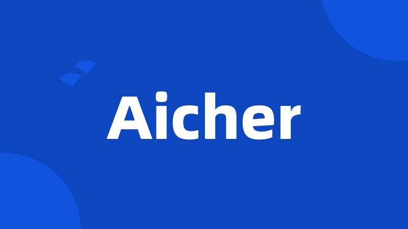 Aicher