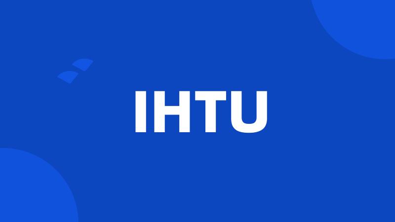 IHTU