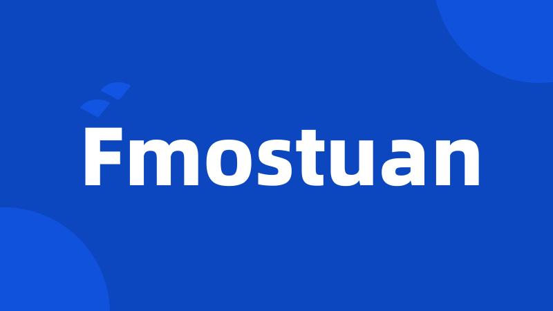 Fmostuan